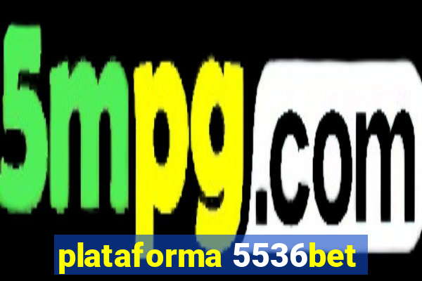 plataforma 5536bet